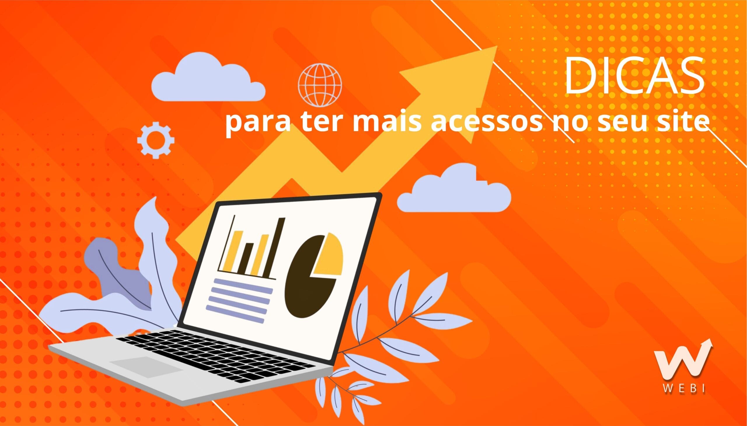 Dicas para ter mais acessos no site