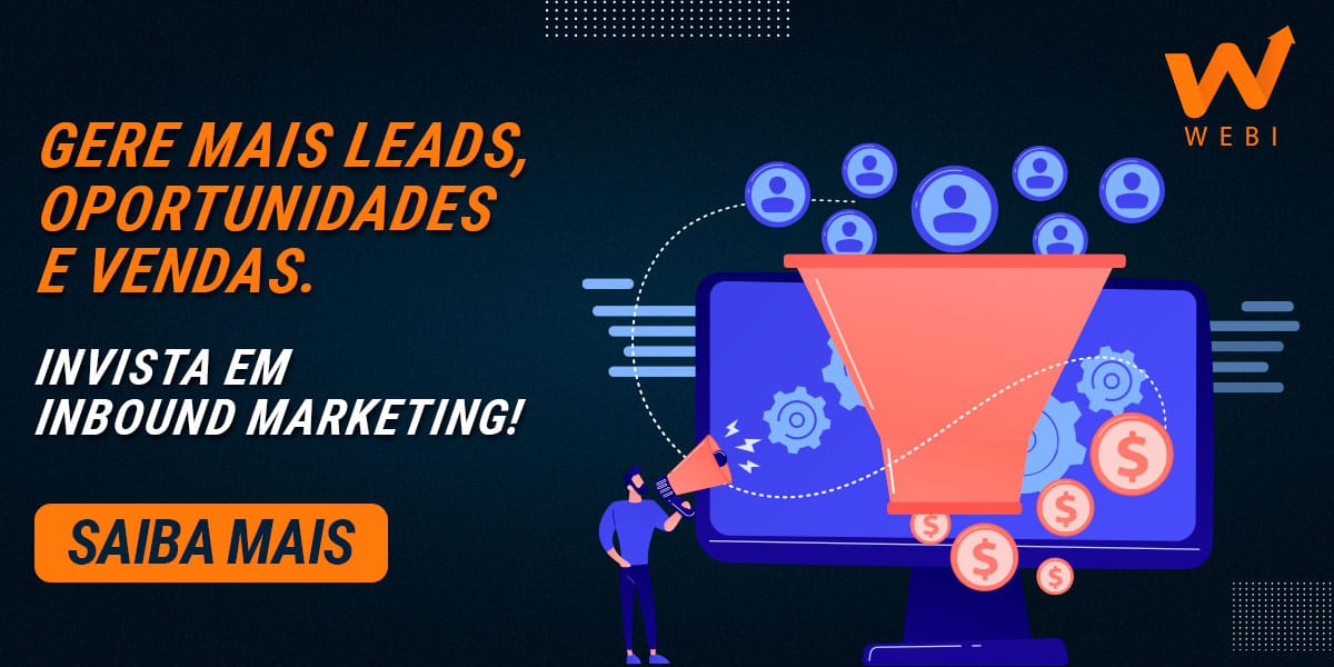 Gere mais leads, oportunidades e vendas. Invista em inbound marketing!