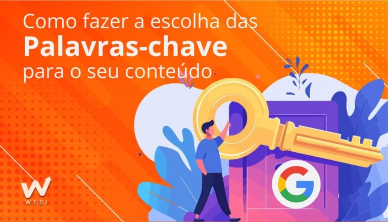 Como fazer a escolha das palavras-chave para o seu conteúdo