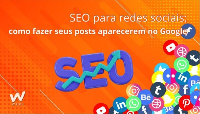 SEO para redes sociais: como fazer seus posts aparecerem no Google