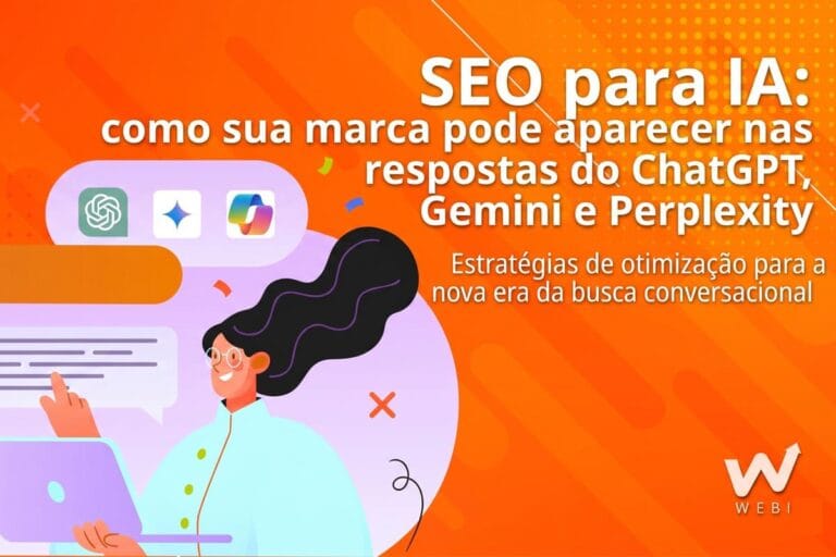SEO para IA: como sua marca pode aparecer nas respostas do ChatGPT, Gemini e Perplexity